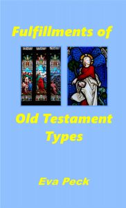 Fulfillments of Old Testament Types